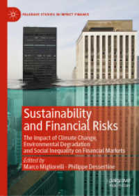 Sustainability and Financial Risks : The Impact of Climate Change, Environmental Degradation and Social Inequality on Financial Markets (Palgrave Studies in Impact Finance)