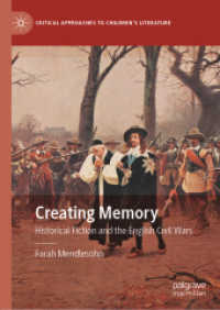 Creating Memory : Historical Fiction and the English Civil Wars (Critical Approaches to Children's Literature)