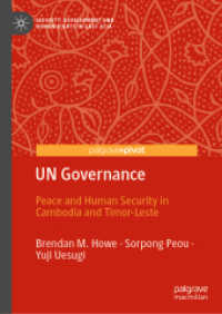 UN Governance : Peace and Human Security in Cambodia and Timor-Leste (Security, Development and Human Rights in East Asia) （2021）
