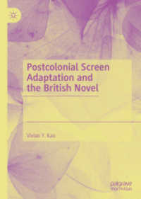 Postcolonial Screen Adaptation and the British Novel （2020）