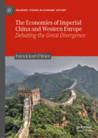 The Economies of Imperial China and Western Europe : Debating the Great Divergence (Palgrave Studies in Economic History)