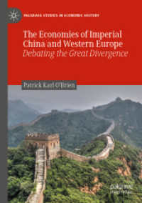 The Economies of Imperial China and Western Europe : Debating the Great Divergence (Palgrave Studies in Economic History)
