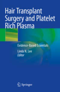 Hair Transplant Surgery and Platelet Rich Plasma : Evidence-Based Essentials （2020）