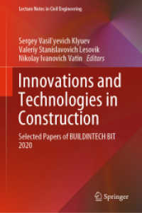 Innovations and Technologies in Construction : Selected Papers of BUILDINTECH BIT 2020 (Lecture Notes in Civil Engineering)