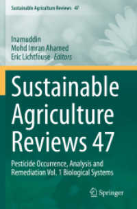 Sustainable Agriculture Reviews 47 : Pesticide Occurrence, Analysis and Remediation Vol. 1 Biological Systems (Sustainable Agriculture Reviews)