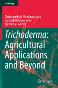 Trichoderma: Agricultural Applications and Beyond (Soil Biology)
