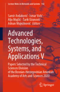 Advanced Technologies, Systems, and Applications V : Papers Selected by the Technical Sciences Division of the Bosnian-Herzegovinian American Academy of Arts and Sciences 2020 (Lecture Notes in Networks and Systems)