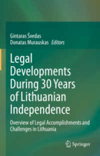Legal Developments during 30 Years of Lithuanian Independence : Overview of Legal Accomplishments and Challenges in Lithuania