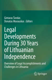 Legal Developments during 30 Years of Lithuanian Independence : Overview of Legal Accomplishments and Challenges in Lithuania