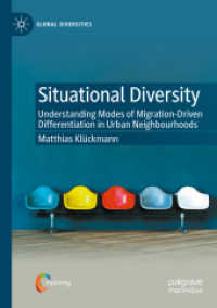Situational Diversity : Understanding Modes of Migration-Driven Differentiation in Urban Neighbourhoods (Global Diversities)