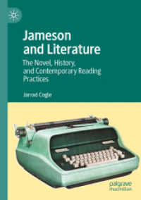 Jameson and Literature : The Novel, History, and Contemporary Reading Practices （2020）