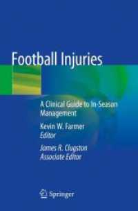 Football Injuries : A Clinical Guide to In-Season Management