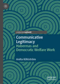 Communicative Legitimacy : Habermas and Democratic Welfare Work