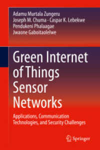 Green Internet of Things Sensor Networks : Applications, Communication Technologies, and Security Challenges （2020）