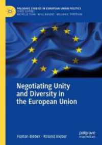Negotiating Unity and Diversity in the European Union (Palgrave Studies in European Union Politics)