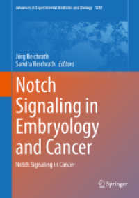 Notch Signaling in Embryology and Cancer : Notch Signaling in Cancer (Advances in Experimental Medicine and Biology)