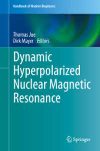 生物物理学ハンドブック：動的核超偏極NMR<br>Dynamic Hyperpolarized Nuclear Magnetic Resonance (Handbook of Modern Biophysics)