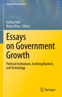 Essays on Government Growth : Political Institutions, Evolving Markets, and Technology (Studies in Public Choice)