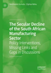 The Secular Decline of the South African Manufacturing Sector : Policy Interventions, Missing Links and Gaps in Discussions