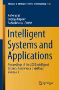 Intelligent Systems and Applications : Proceedings of the 2020 Intelligent Systems Conference (IntelliSys) Volume 3 (Advances in Intelligent Systems and Computing)