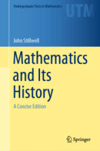 数学とその歴史（テキスト）<br>Mathematics and Its History : A Concise Edition (Undergraduate Texts in Mathematics)