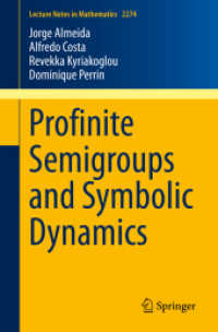 Profinite Semigroups and Symbolic Dynamics (Lecture Notes in Mathematics)