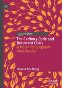 The Cadbury Code and Recurrent Crisis : A Model for Corporate Governance?
