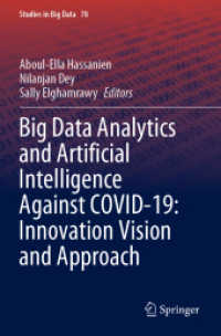 Big Data Analytics and Artificial Intelligence against COVID-19: Innovation Vision and Approach (Studies in Big Data) （2020）