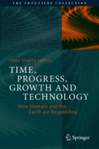 Time, Progress, Growth and Technology : How Humans and the Earth are Responding (The Frontiers Collection)