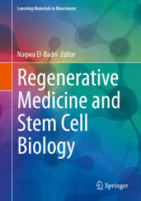 再生医療と幹細胞生物学（テキスト）<br>Regenerative Medicine and Stem Cell Biology (Learning Materials in Biosciences)