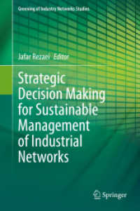 Strategic Decision Making for Sustainable Management of Industrial Networks (Greening of Industry Networks Studies) （2021）