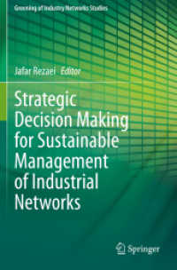 Strategic Decision Making for Sustainable Management of Industrial Networks (Greening of Industry Networks Studies) （2021）