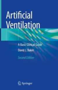 人工呼吸法：基礎臨床ガイド（第２版）<br>Artificial Ventilation : A Basic Clinical Guide （2ND）