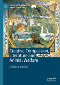 Creative Compassion, Literature and Animal Welfare (The Palgrave Macmillan Animal Ethics Series)