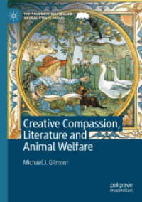 Creative Compassion, Literature and Animal Welfare (The Palgrave Macmillan Animal Ethics Series)