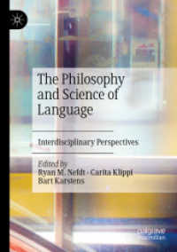 The Philosophy and Science of Language : Interdisciplinary Perspectives