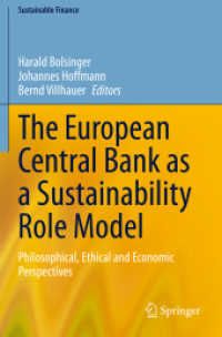 The European Central Bank as a Sustainability Role Model : Philosophical, Ethical and Economic Perspectives (Sustainable Finance)