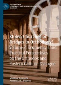 Stolen Churches or Bridges to Orthodoxy? : Volume 2: Ecumenical and Practical Perspectives on the Orthodox and Eastern Catholic Dialogue (Pathways for Ecumenical and Interreligious Dialogue)