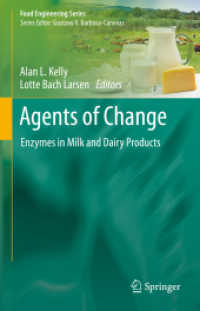 Agents of Change : Enzymes in Milk and Dairy Products (Food Engineering Series)