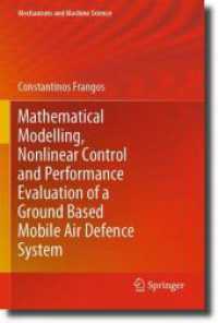 Mathematical Modelling, Nonlinear Control and Performance Evaluation of a Ground Based Mobile Air Defence System (Mechanisms and Machine Science)