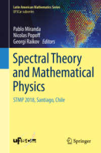 Spectral Theory and Mathematical Physics : STMP 2018, Santiago, Chile (Latin American Mathematics Series)