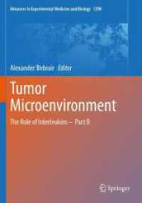 Tumor Microenvironment : The Role of Interleukins - Part B (Advances in Experimental Medicine and Biology)