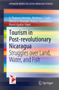 Tourism in Post-revolutionary Nicaragua : Struggles over Land, Water, and Fish (Springerbriefs in Latin American Studies)