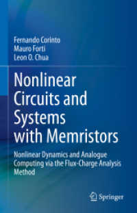 Nonlinear Circuits and Systems with Memristors : Nonlinear Dynamics and Analogue Computing via the Flux-Charge Analysis Method