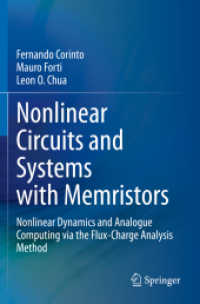 Nonlinear Circuits and Systems with Memristors : Nonlinear Dynamics and Analogue Computing via the Flux-Charge Analysis Method