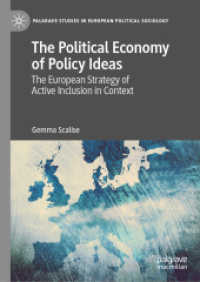 The Political Economy of Policy Ideas : The European Strategy of Active Inclusion in Context (Palgrave Studies in European Political Sociology)