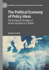 The Political Economy of Policy Ideas : The European Strategy of Active Inclusion in Context (Palgrave Studies in European Political Sociology)