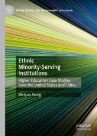 Ethnic Minority-Serving Institutions : Higher Education Case Studies from the United States and China (International and Development Education)