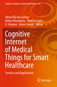 Cognitive Internet of Medical Things for Smart Healthcare : Services and Applications (Studies in Systems, Decision and Control)