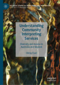 Understanding Community Interpreting Services : Diversity and Access in Australia and Beyond (Palgrave Studies in Translating and Interpreting)